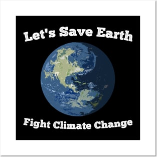Let's Save Earth Posters and Art